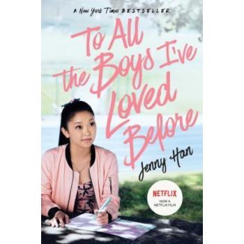 To All the Boys I\'ve Loved Before