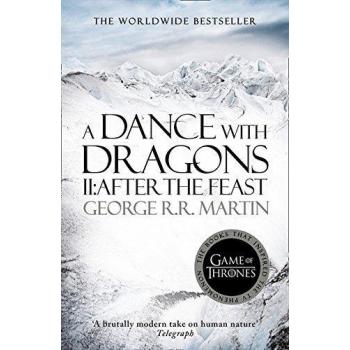 A Song Of Ice And Fire (5) A Dance With Dragons: Part 2