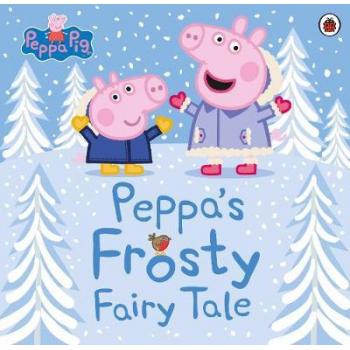 Peppa Pig: Peppa\'s Frosty Fairy Tale