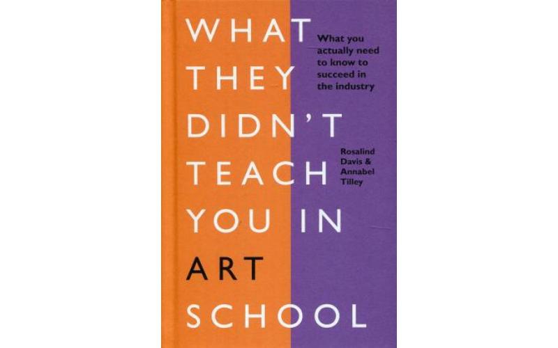 What They Didn\'t Teach You In Art School