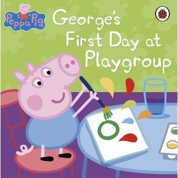 Peppa Pig: George\'s First Day at Playgroup