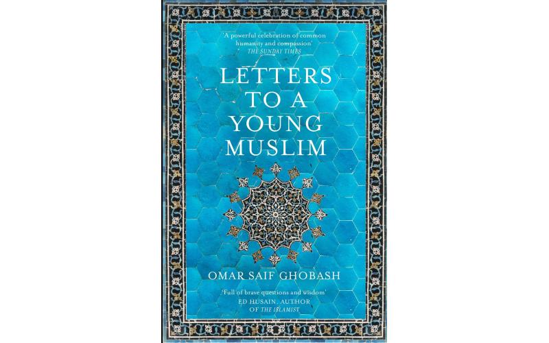 Letters To A Young Muslim