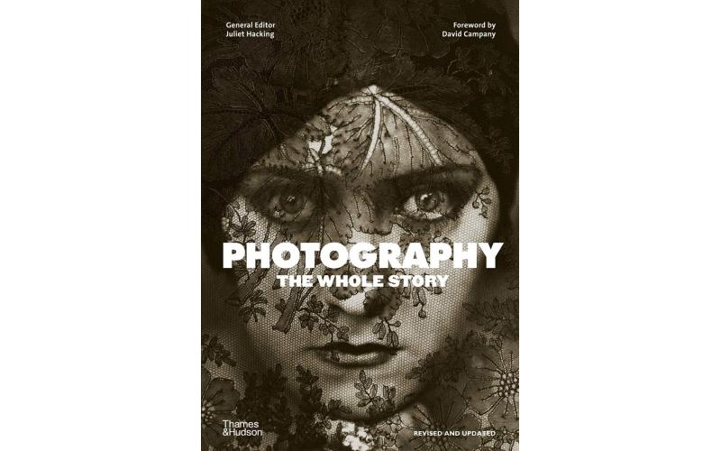 Photography: The Whole Story