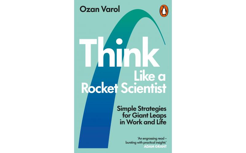 Think Like A Rocket Scientist