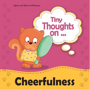 On Cheerfulness - Tiny Thoughts