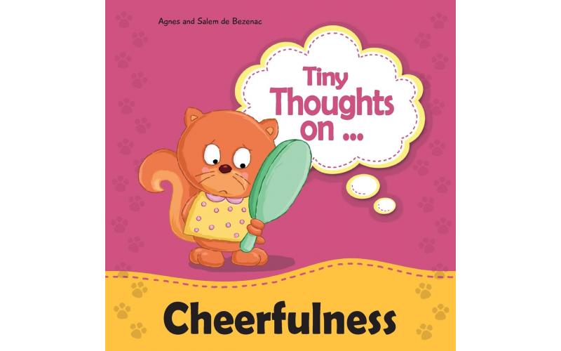 On Cheerfulness - Tiny Thoughts