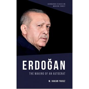 Erdoğan: The Making of an Autocrat