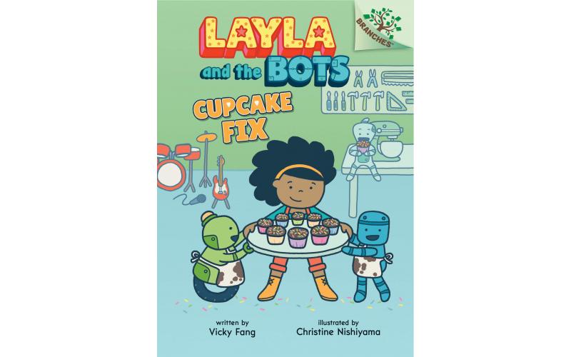 Layla and the Bots: Cupcake Fix