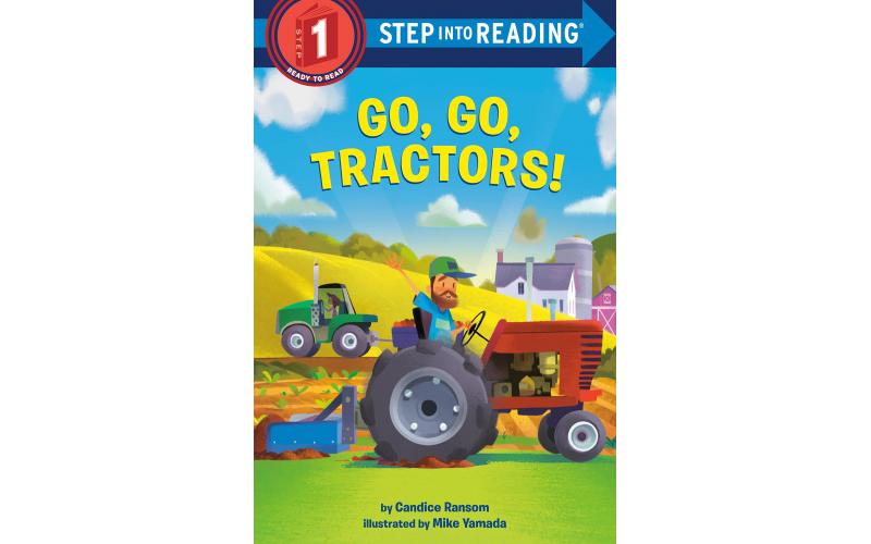 Go, Go, Tractors! (Step into Reading)