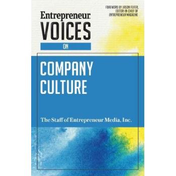 Entrepreneur Voices on Company Culture