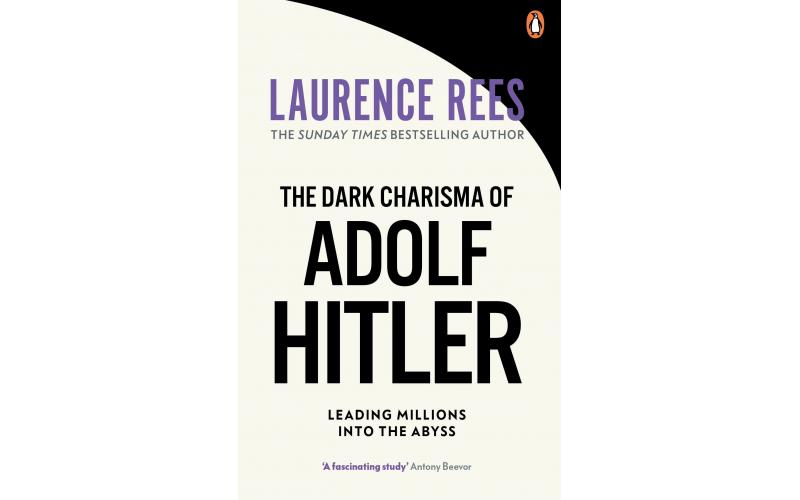 The Dark Charisma of Adolf Hitler