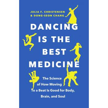 Dancing Is the Best Medicine