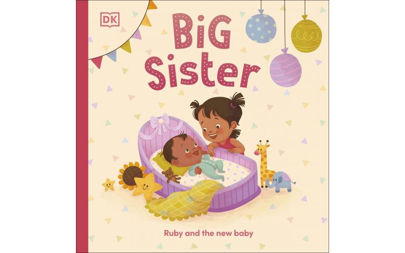 Big Sister: Ruby and the New Baby
