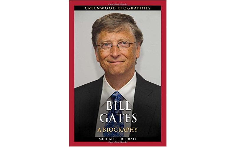 Bill Gates: A Biography