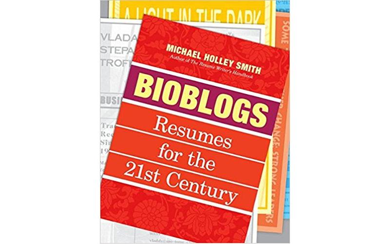 Bioblogs: Resumes for the 21st Century