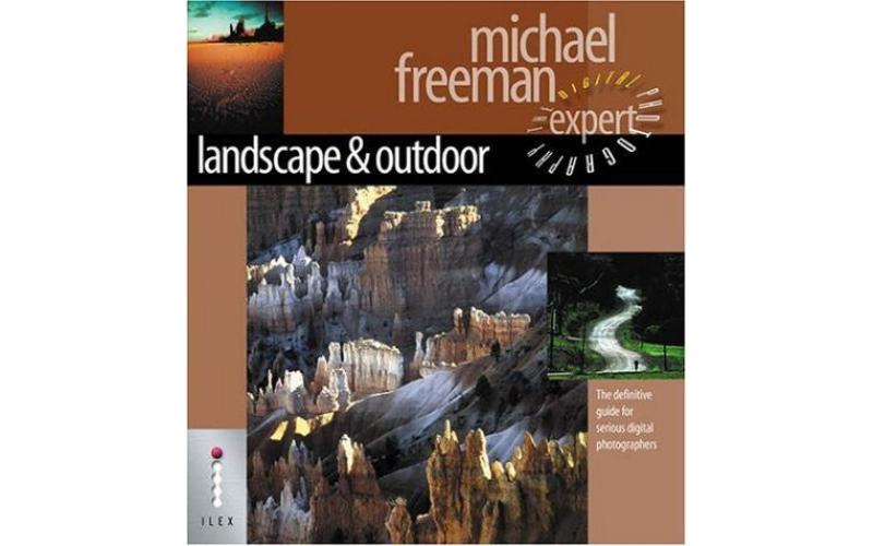Landscape & Nature: The Definitive Guide for Serious Digital Photographers (Digital Photography Expert)