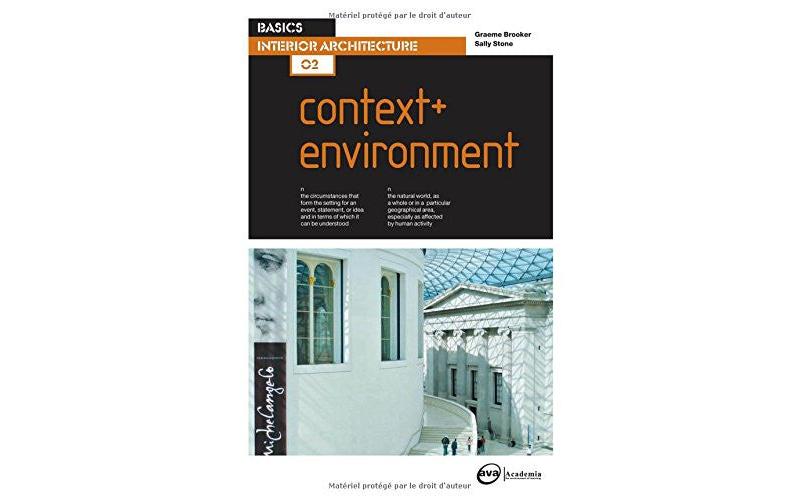 Basics Interior Architecture 02: Context & Environment