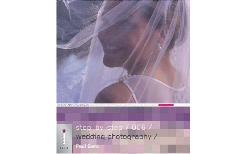 Step-by-Step Digital Wedding Photography (Step-by-Step Digital Photography Series)