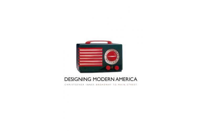 Designing Modern America: Broadway to Main Street