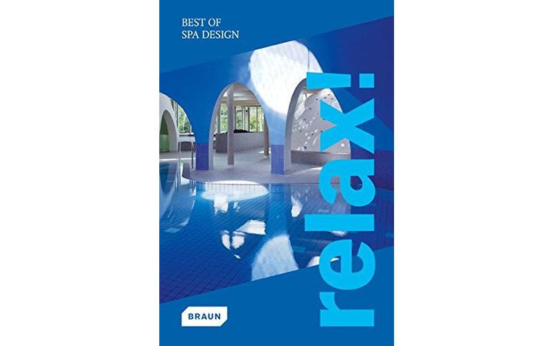 Relax! Best of Spa Design