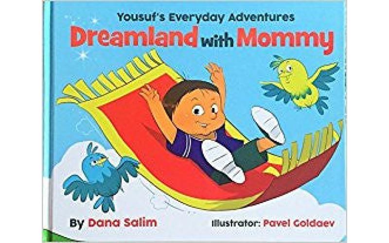 Dreamland With Mommy
