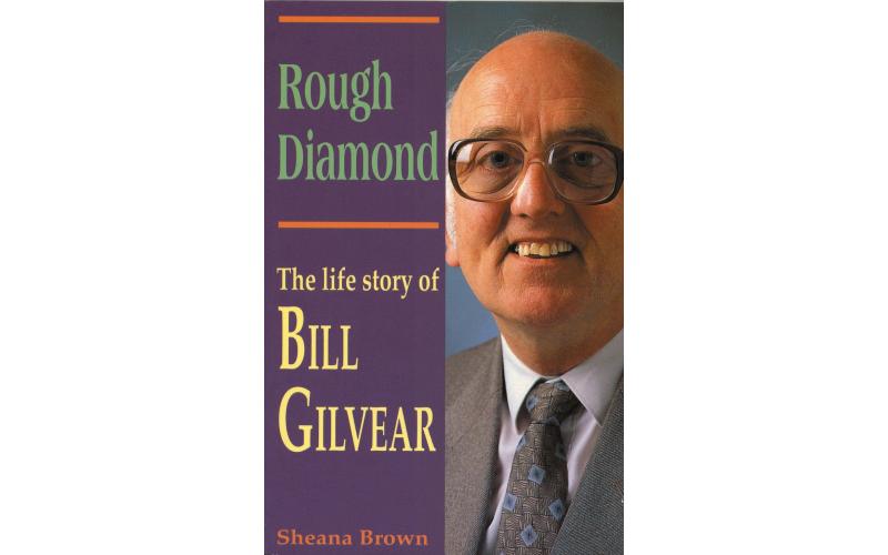 Rough Diamond: The Life Story of Bill Gilvear (Biography)