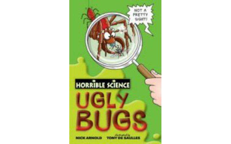 Ugly Bugs (Horrible Science)