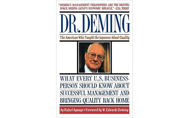 Dr. Deming: The American Who Taught the Japanese About Quality
