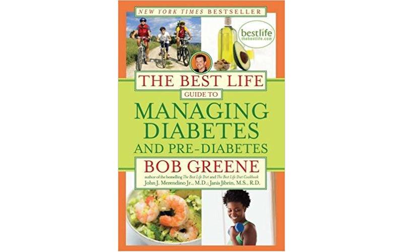 The Best Life Guide to Managing Diabetes and Pre-Diabetes