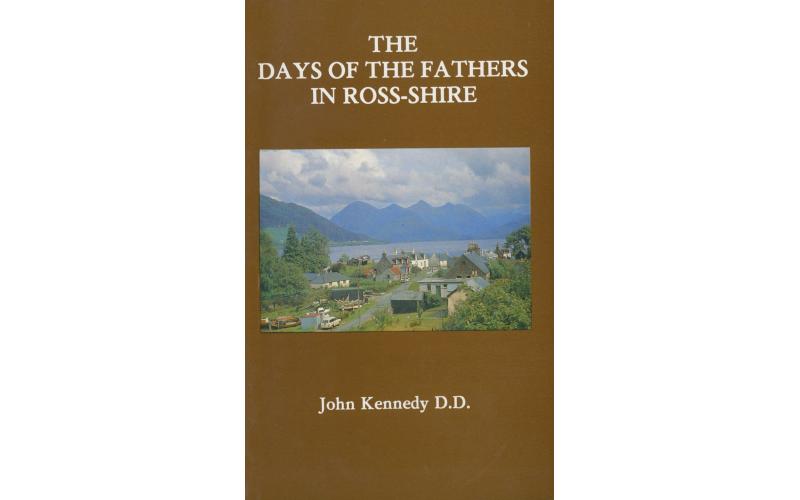 The Days of the Fathers in Ross-shire