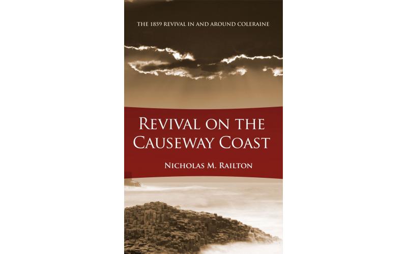 Revival on the Causeway Coast