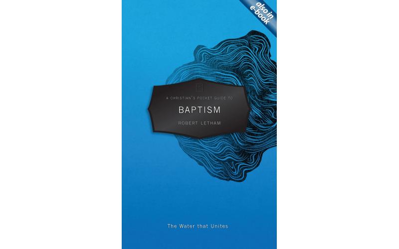 A Christian\'s Pocket Guide to Baptism