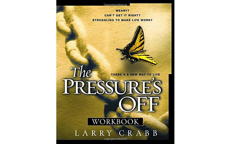The Pressure\'s Off Workbook
