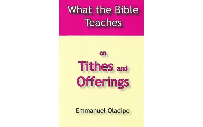 What Bible Teaches on Tithes and Offerings