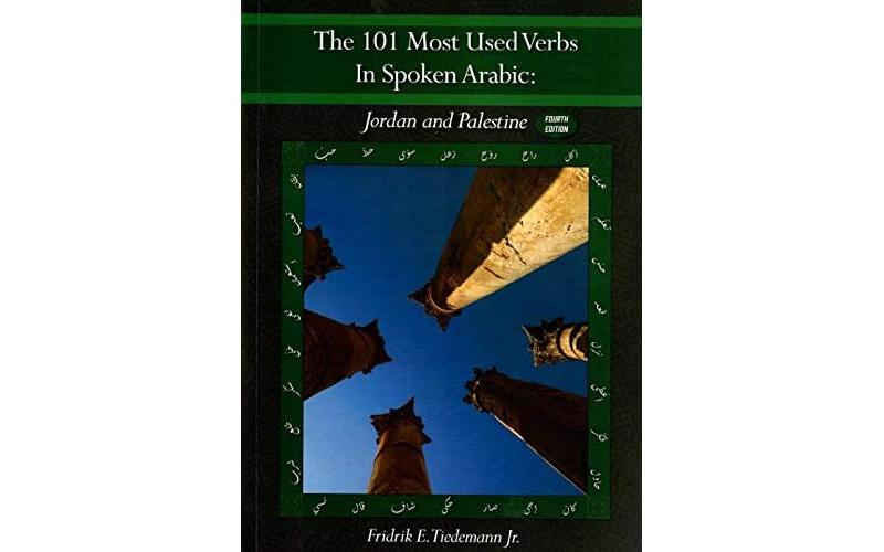 The 101 Most Used Verbs in Spoken Arabic (4th Edition)