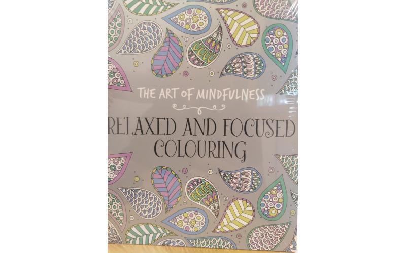 The Art Of Mindfulness-Relaxed And Focused Colouring