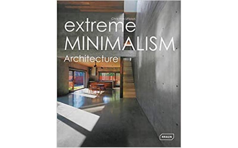 Extreme Minimalism Architecture