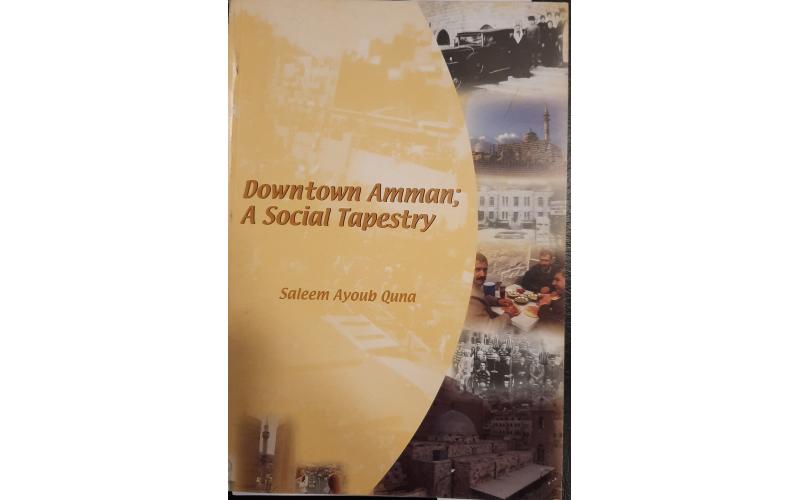 Downtown Amman - A Social Tapestry