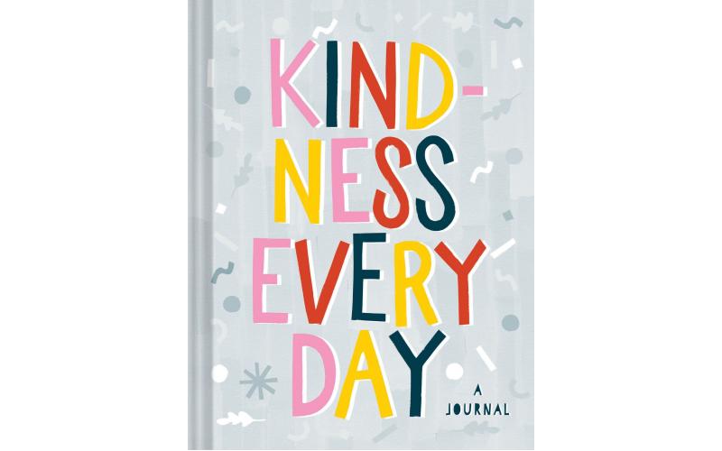Kindness Every Day: A Journal