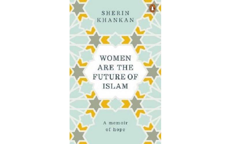 Women are the Future of Islam