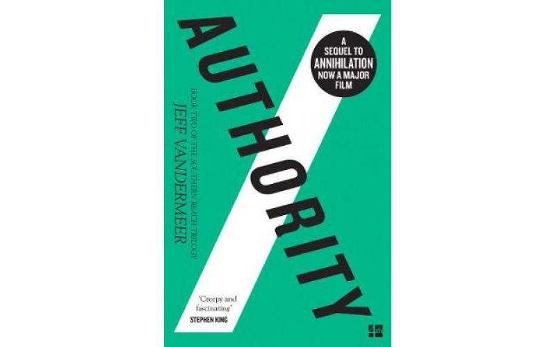 The Southern Reach Trilogy 2: Authority