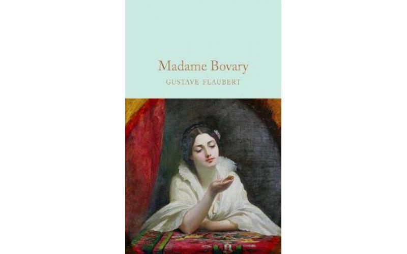 Macmillan Collector’s Library: Madame Bovary