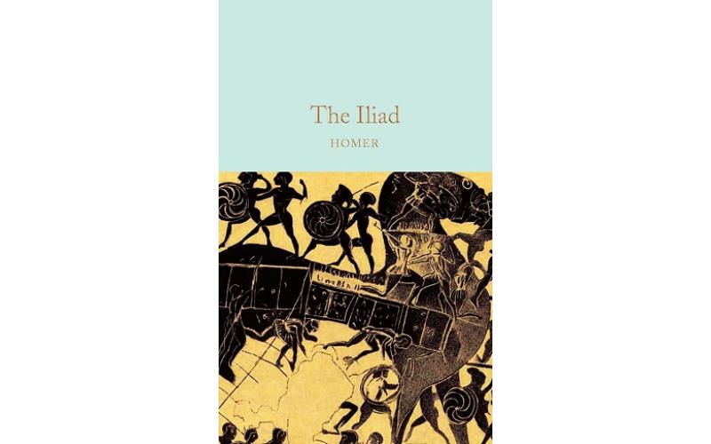 Macmillan Collector’s Library: The Iliad