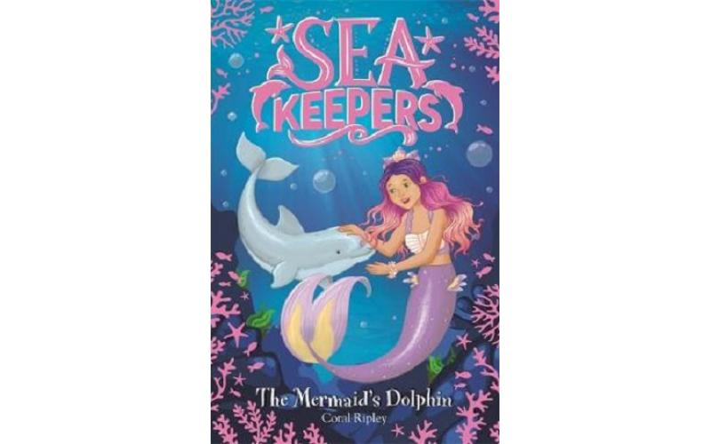 Sea keepers 1: The Mermaid’s Dolphin
