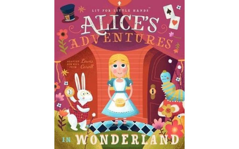 Lit for Little Hands: Alice’s Adventures in Wonderland
