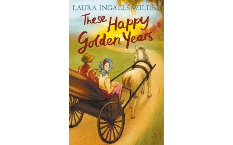 The Little House on the Prairie 8: These Happy Golden Years