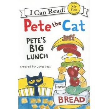 I Can Read: Pete The Cat: Pete’s Big Lunch