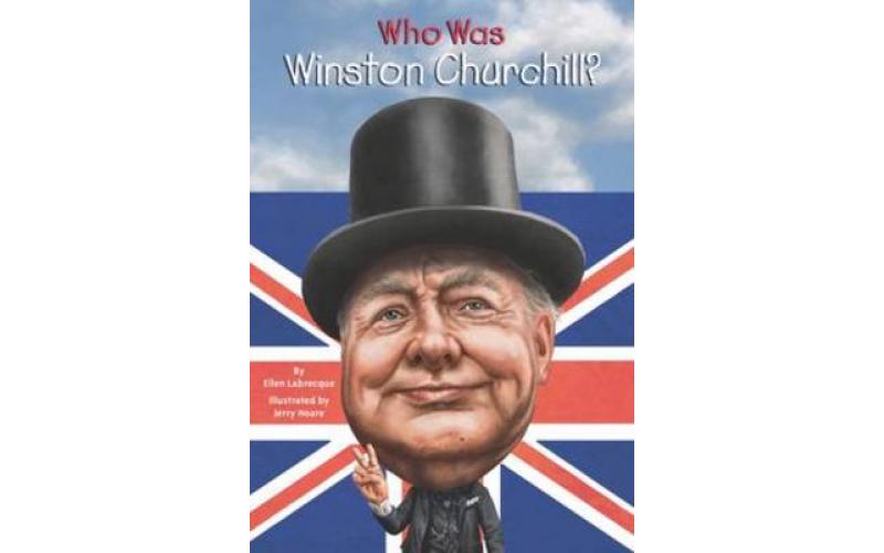 Who Was?: Who Was Winston Churchill?