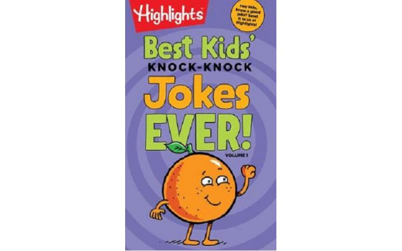 Best Kids’ Knock-Knock Jokes Ever! Volume 1
