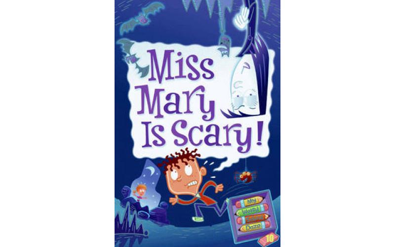 My Weird School  10: Miss Mary is Scary!